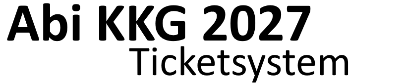 Abi 27 KKG Ticketsystem